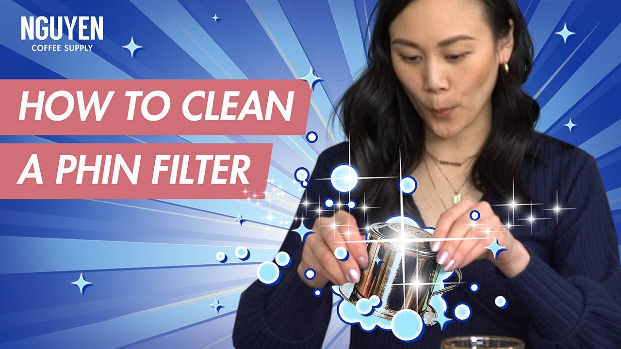 how to clean a phin filter nguyen coffee supply ultimate guide to vietnamese coffee