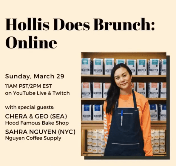 Nguyen Coffee Supply Founder Sahra Nguyen featured in 'Hollis Does Brunch' Live Stream Brunch Party